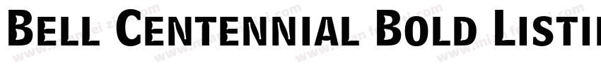 Bell Centennial Bold Listing BT字体转换